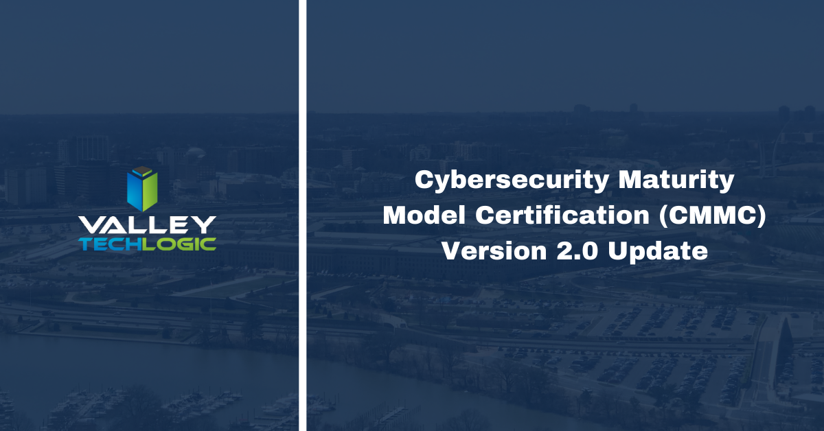 Cybersecurity Maturity Model Certification 2.0 has been announced, what it means for you and your business